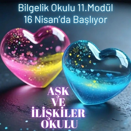 AŞK VE İLİŞKİLER OKULU BİLGELİK OKULU 11. MODÜL (HAZIR KAYIT)