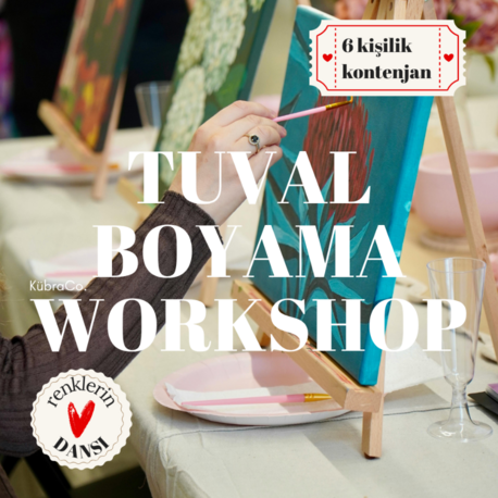 Tuval Boyama Workshop (Ön Kayıt)