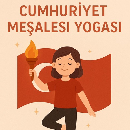CUMHURİYET MEŞALESİ YOGA SEKANSI