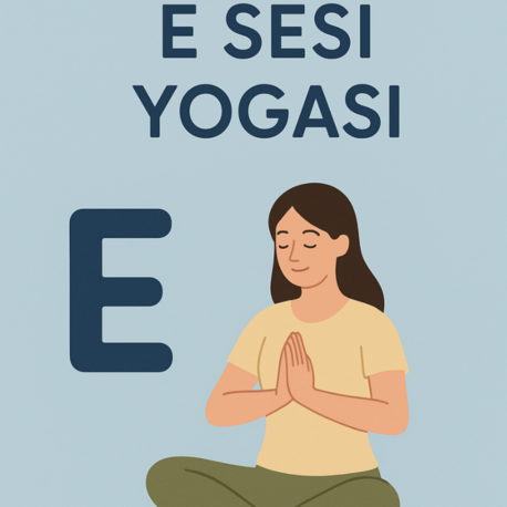 E SESİ YOGA SEKANSI DERS AKIŞI
