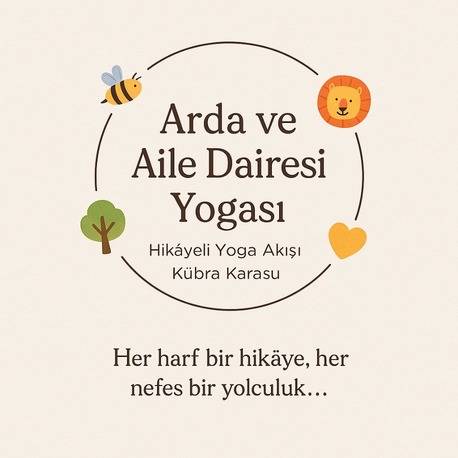 Arda ve Aile Dairesi Yogası | Hikayeli Yoga Akışı
