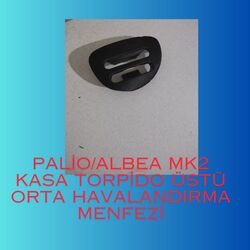 Palio/Albea orta havalandırma ızgarası