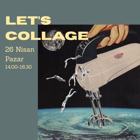 26 Nisan - Kolaj Atölyesi Bilet