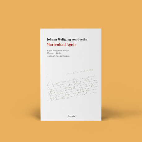 Johann Wolfgang von Goethe - Marienbad Ağıtı