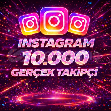 [YÜKSEK KALİTE] İNSTAGRAM 10.000 GERÇEK TAKİPÇİ | GARANTİ