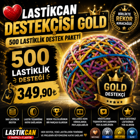 Lastikcan Destekçis 500 Lastiklik Destek Paketi