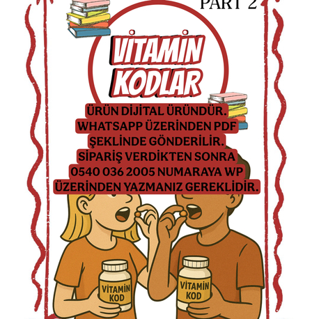VİTAMİN KODLAR KİTAPÇIĞI PART 2 (DİJİTAL)
