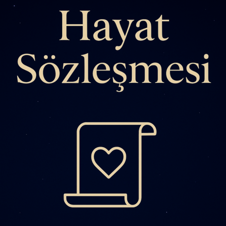 Hayat Sözleşmesi – Ruhunun Misyonu