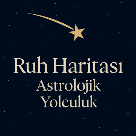 Ruh Haritası – Astrolojik Yolculuk
