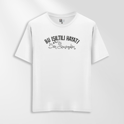 Unisex Oversize Bu Işıltılı Hayatı Ben Seçmedim Tasarımlı T-Shirt