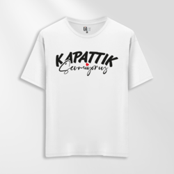 Unisex Oversize Kapattık Sevmiyoruz Tasarımlı T-Shirt