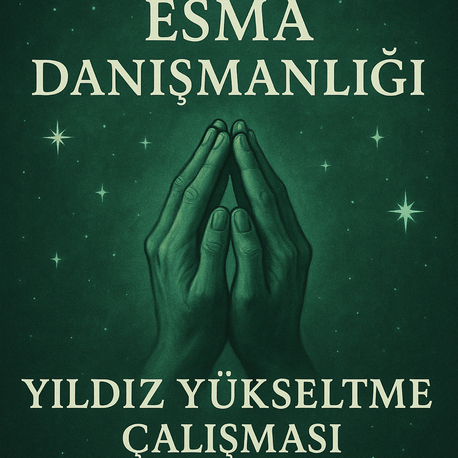 ESMA DANIŞMANLIĞI VE YILDIZ YÜKSELTME ÇALIŞMASI