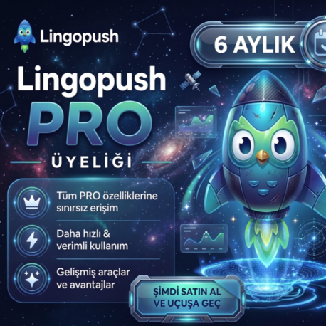 6 Aylık LingoPush PRO ( %50 İndirim - En Çok Tercih Edilen)