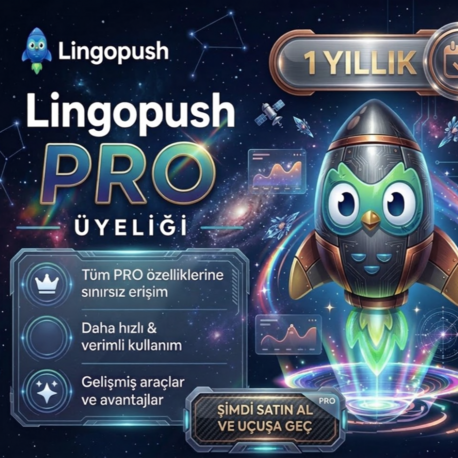 1 Yıllık LingoPush PRO ( Efsane Fırsat - Aylığı Sadece 37 TL)