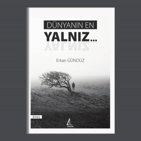 DÜNYANIN EN YALNIZ...