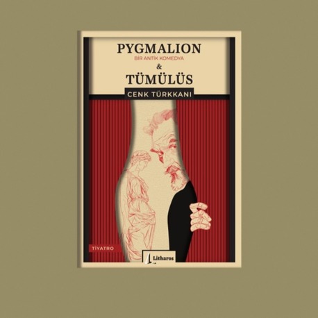 PYGMALION & TÜMÜLÜS