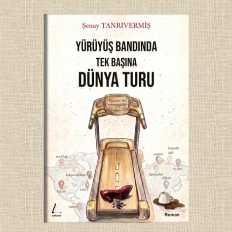 YÜRÜYÜŞ BANDINDA TEK BAŞINA DÜNYA TURU