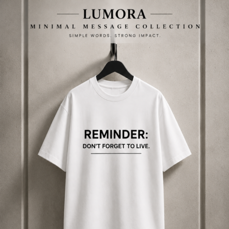 Lumora Oversize Unisex Baskılı Tişört %100 Pamuk Premium Streetwear – Reminder