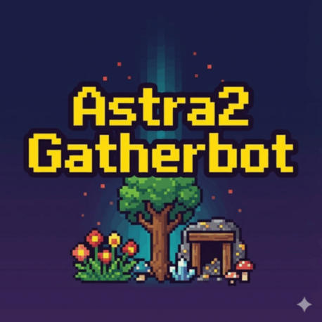 Astra2 Gatherbot – 1 Aylık