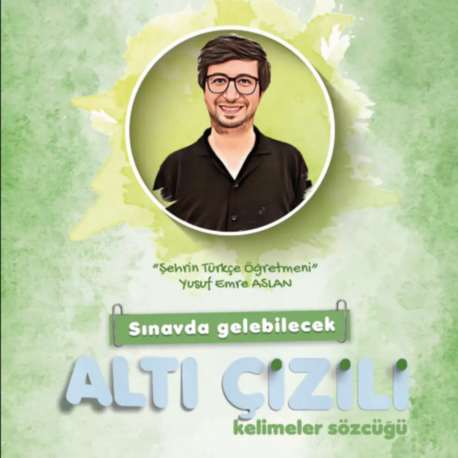 Sinavda Gelebilecek Altı Çizili Kelimeler Sözcüğü
