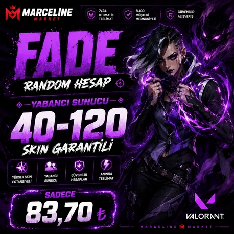 Valorant Fade 40-120 Skin Garantili Random Hesap 