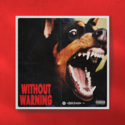 Without Warning (21 Savage, Offset & Metro Boomin)