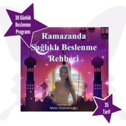 Ramazanda Sağlıklı Beslenme Rehberi E-Kitap