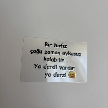 Dayanıklı etiket- bir hafız uykusuz kalabilir
