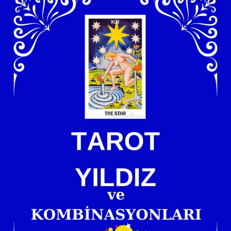 TAROT YILDIZ ve KOMBİNASYONLARI