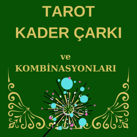 KADER ÇARKI ve KOMBİNASYONLARI
