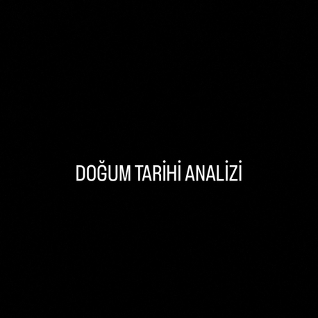 Doğum tarihi analizi