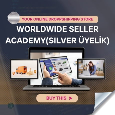 WORLDWİDE SELLER ACADEMY (SİLVER UYELİK)