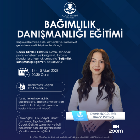 BAĞIMLILIK DANIŞMANLIĞI EĞİTİMİ