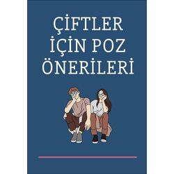 Çiftler İçin Poz Önerileri (20 Poz)
