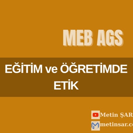 EĞİTİM ve ÖĞRETİMDE ETİK
