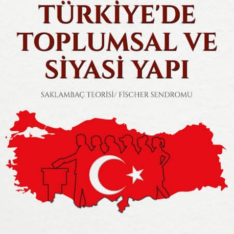 Türkiye'de Toplumsal ve Siyasi Yapı- Murat Kacar