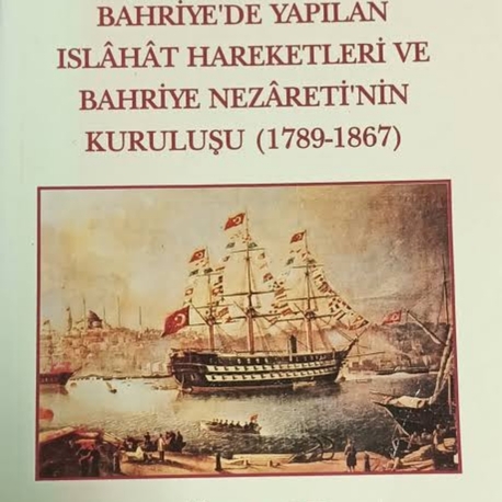 Islahat Hareketleri ve Bahriye Nezaretinin Kuruluşu