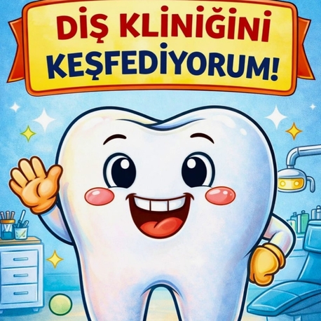 Diş Kliniğini Keşfediyorum- Sümeyye Temel/ İbrahim Temel