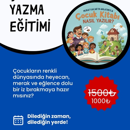 Çocuk Kitabı Yazma Eğitimi- Murat Kacar'ın Anlatımıyla