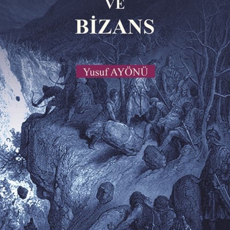 Selçuklular ve Bizans- Yusuf Ayönü