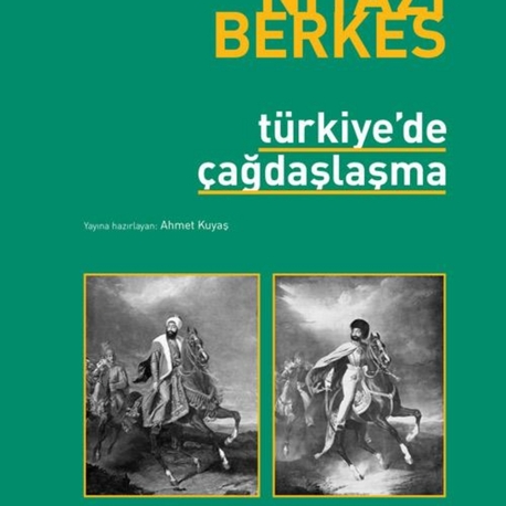 Türkiye'de Çağdaşlaşma- Niyazi Berkes