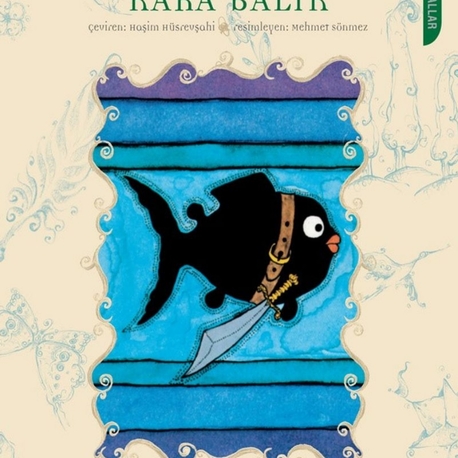 Küçük Kara Balık- Samed Behrengi