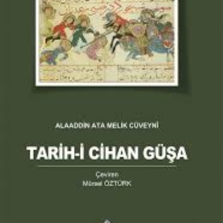 Tarih-i Cihangüşa- Aladdin Ata Melik Cüveyni