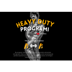 Heavy Duty Antrenman Programı