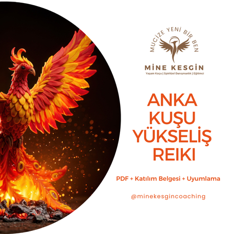 ANKA KUŞU YÜKSELİŞ REIKI