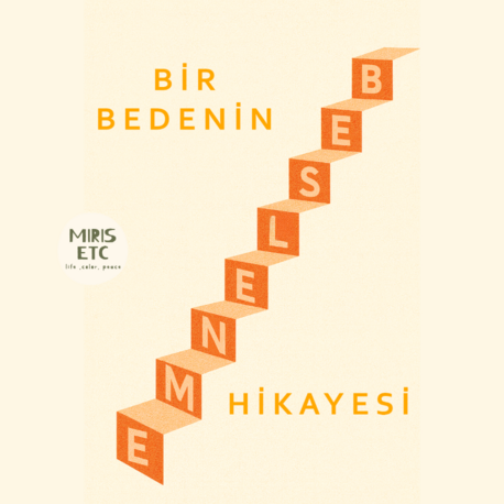 Bir Bedenin Beslenme Hikayesi     e-kitap + bonus oyun
