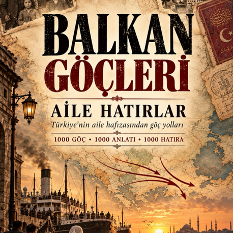 BALKAN GÖÇLERİ: AİLE HATIRLAR ePUB Edisyonu
