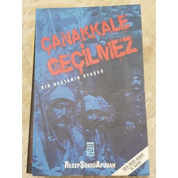 Recep Şükrü Apuhan - Çanakkale Geçilmez