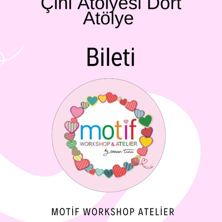Çini Atölyesi dört atölye bileti 