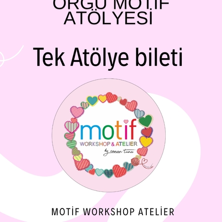 MOTİF ÖRGÜ ATÖLYESİ 